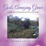God's Amazing Grace - Brenda Lee Compton