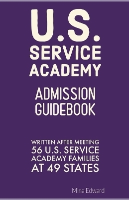 "Aim for the U.S. Service Academies" - Mina Edward
