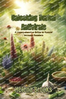 Unlocking Herbal Antivirals