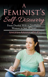 A Feminist&rsquo;S Self-Discovery - Angela Arisan