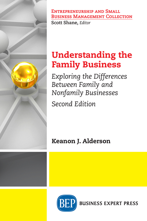 Understanding the Family Business - Keanon J. Alderson