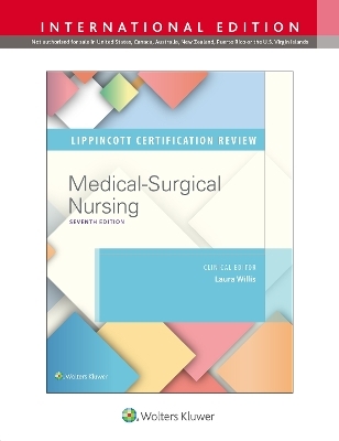 Lippincott Certification Review Medical-Surgical Nursing - Laura Willis