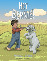 Hey Bernie! - Patricia Hopkins