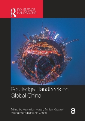 Routledge Handbook on Global China - 