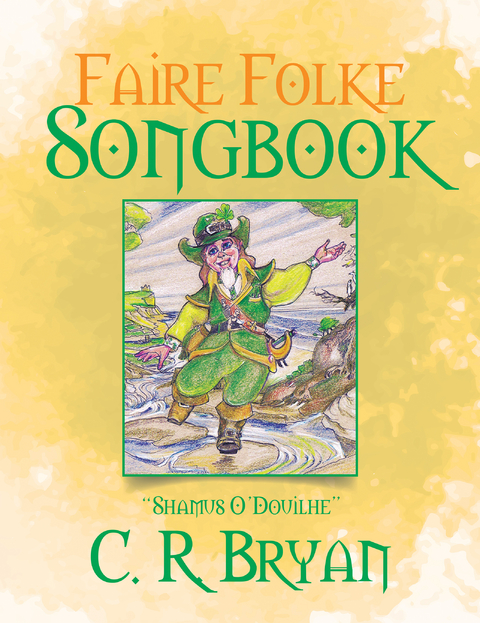 Faire Folke Songbook - C. R. Bryan