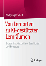 Von Lernorten zu KI-gest&uuml;tzten Lernr&auml;umen - Wolfgang Reichelt