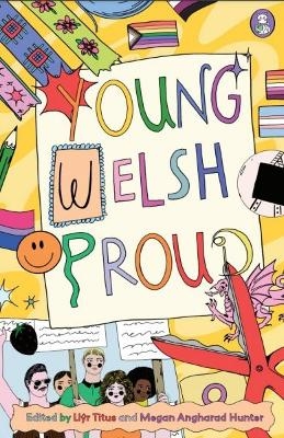 Young. Welsh. Proud -  Various