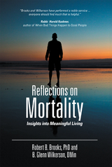 Reflections on Mortality - B. Glenn Wilkerson DMin, Robert B. Brooks PhD