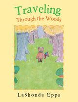 Traveling Through the Woods - LaShonda Epps