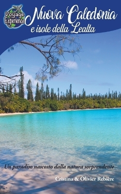 Nuova Caledonia e Isole della Lealtà