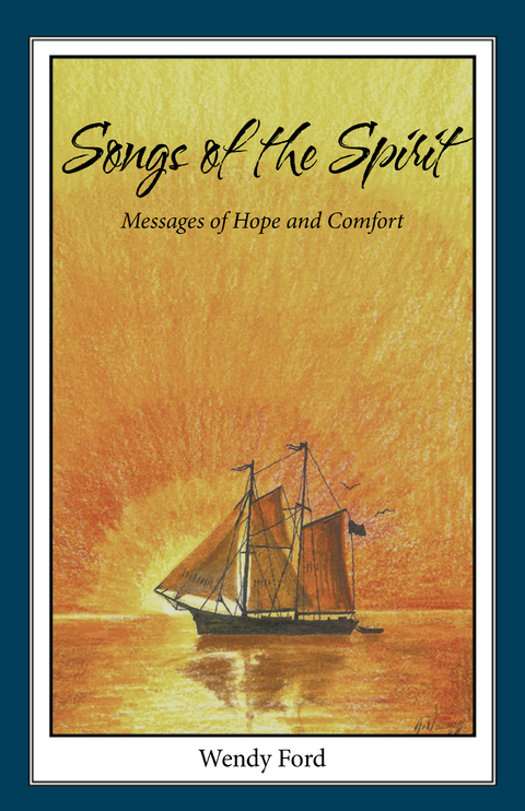 Songs of the Spirit - Wendy Ford