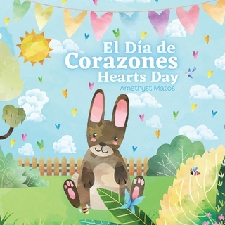 El Día de Corazones - Hearts Day