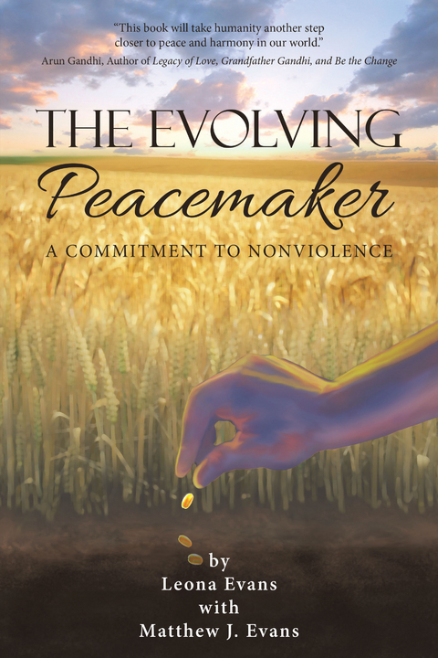 The Evolving Peacemaker - Leona Evans