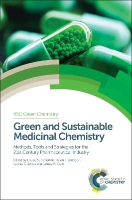 Green and Sustainable Medicinal Chemistry - 