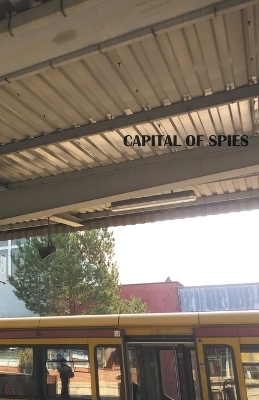 Capital of Spies -  DG