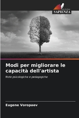 Modi per migliorare le capacit&agrave; dell'artista - Eugene Voropaev