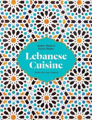 Lebanese cuisine - Karim Haidar, Andree Maalouf