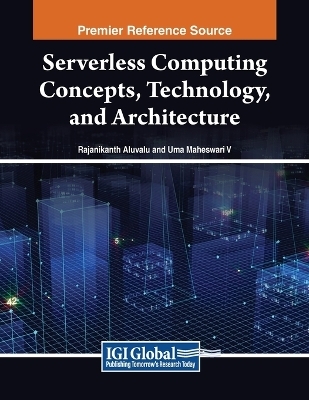 Serverless Computing Concepts, Technology and Architecture - 