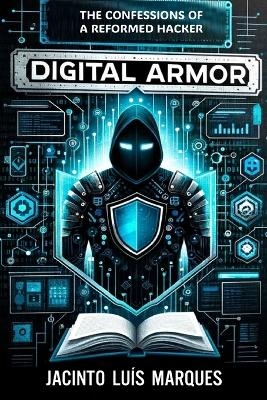 Digital Armor - Jacinto Luis Marques