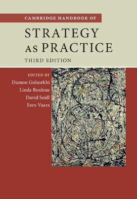 Cambridge Handbook of Strategy as Practice - 