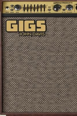 Gigs - John Davis