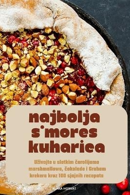 Najbolja s'Mores Kuharica -  Klara Horvat
