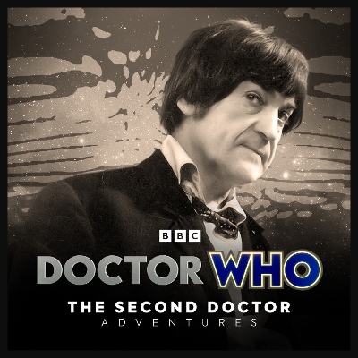 Doctor Who: The Second Doctor Adventures: 2024 - Nicholas Briggs, Mark Wright