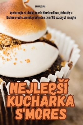 Nejlepsí KuchaŘka s'Mores
