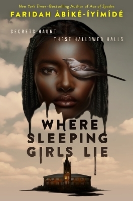 Where Sleeping Girls Lie - Faridah &Agrave;b&iacute;k&eacute;-&Iacute;y&iacute;m&iacute;d&eacute;