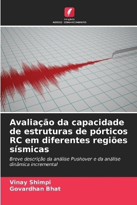 Avaliação da capacidade de estruturas de pórticos RC em diferentes regiões sísmicas