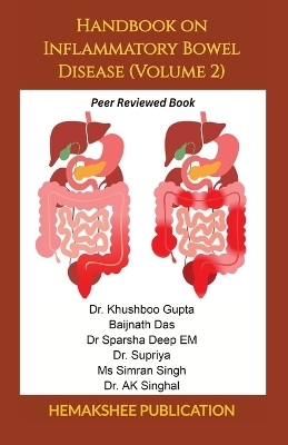 Handbook on Inflammatory Bowel Disease (Volume 2) - Khushboo Gupta