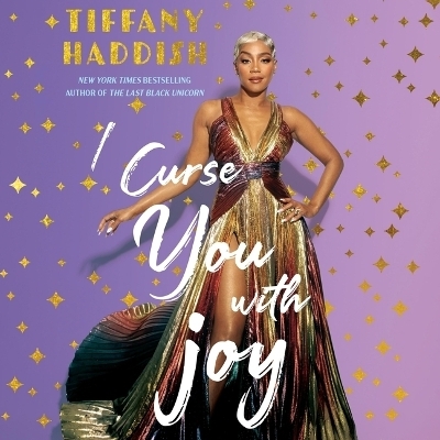 I Curse You with Joy - Tiffany Haddish