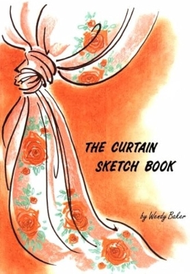 The Curtain Sketchbook - Wendy Baker