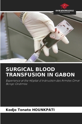 Surgical Blood Transfusion in Gabon