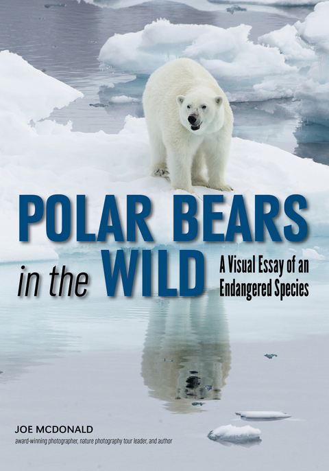Polar Bears In The Wild - Joe McDonald