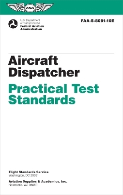 Aircraft Dispatcher Practical Test Standards (2025)
