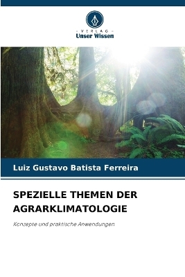 Spezielle Themen Der Agrarklimatologie