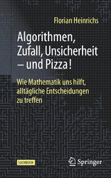 Algorithmen, Zufall, Unsicherheit – und Pizza! - Florian Heinrichs