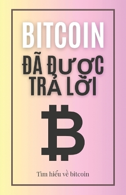 Bitcoin đ� được trả lời - Jon Law