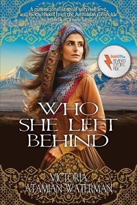 Who She Left Behind - Victoria Atamian Waterman, Historium Press