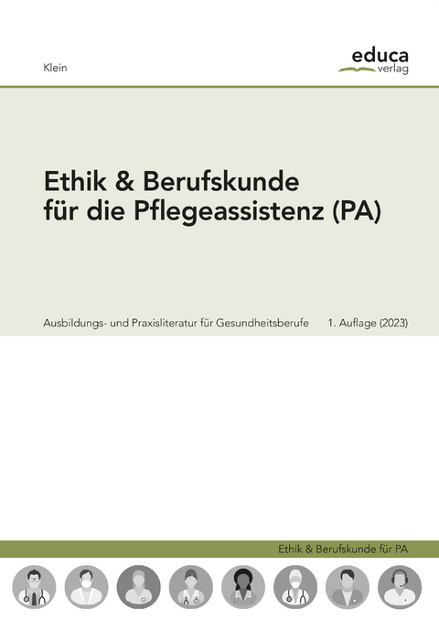 Ethik f&uuml;r Pflegeassistent:innen - Andreas Klein