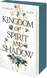 Kingdom of Spirit and Shadow - Scarlett St. Clair