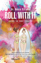 Roll with It - Dr. Robin Pittman