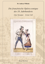 Die franz&ouml;sische Op&eacute;ra-comique des 18. Jahrhunderts - Andreas Wilhelm