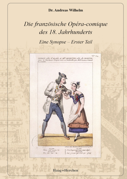 Die französische Opéra-comique des 18. Jahrhunderts - Andreas Wilhelm