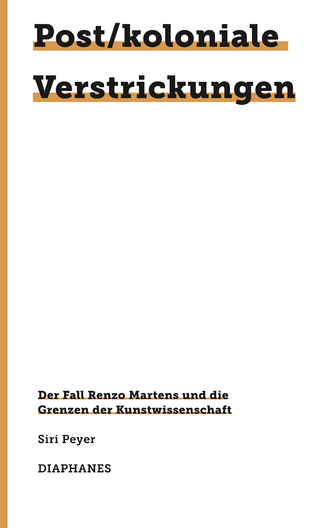 Post/koloniale Verstrickungen