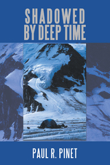 Shadowed by Deep Time - Paul R. Pinet