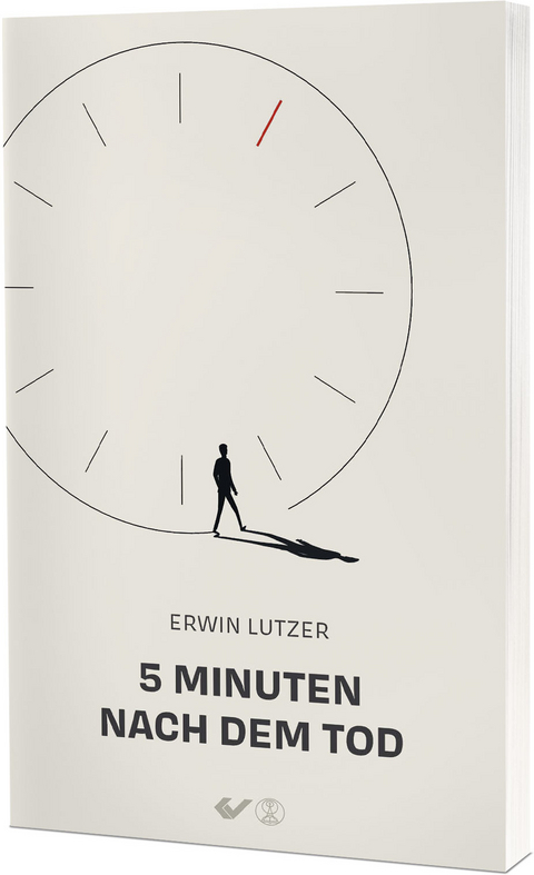 F&uuml;nf Minuten nach dem Tod - Erwin Lutzer