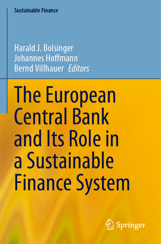 The European Central Bank and Its Role in a Sustainable Finance System