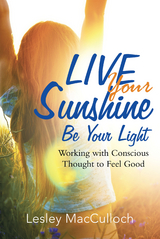 Live Your Sunshine -  Lesley MacCulloch